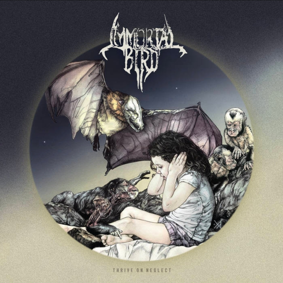 Immortal Bird – Thrive On Neglect
